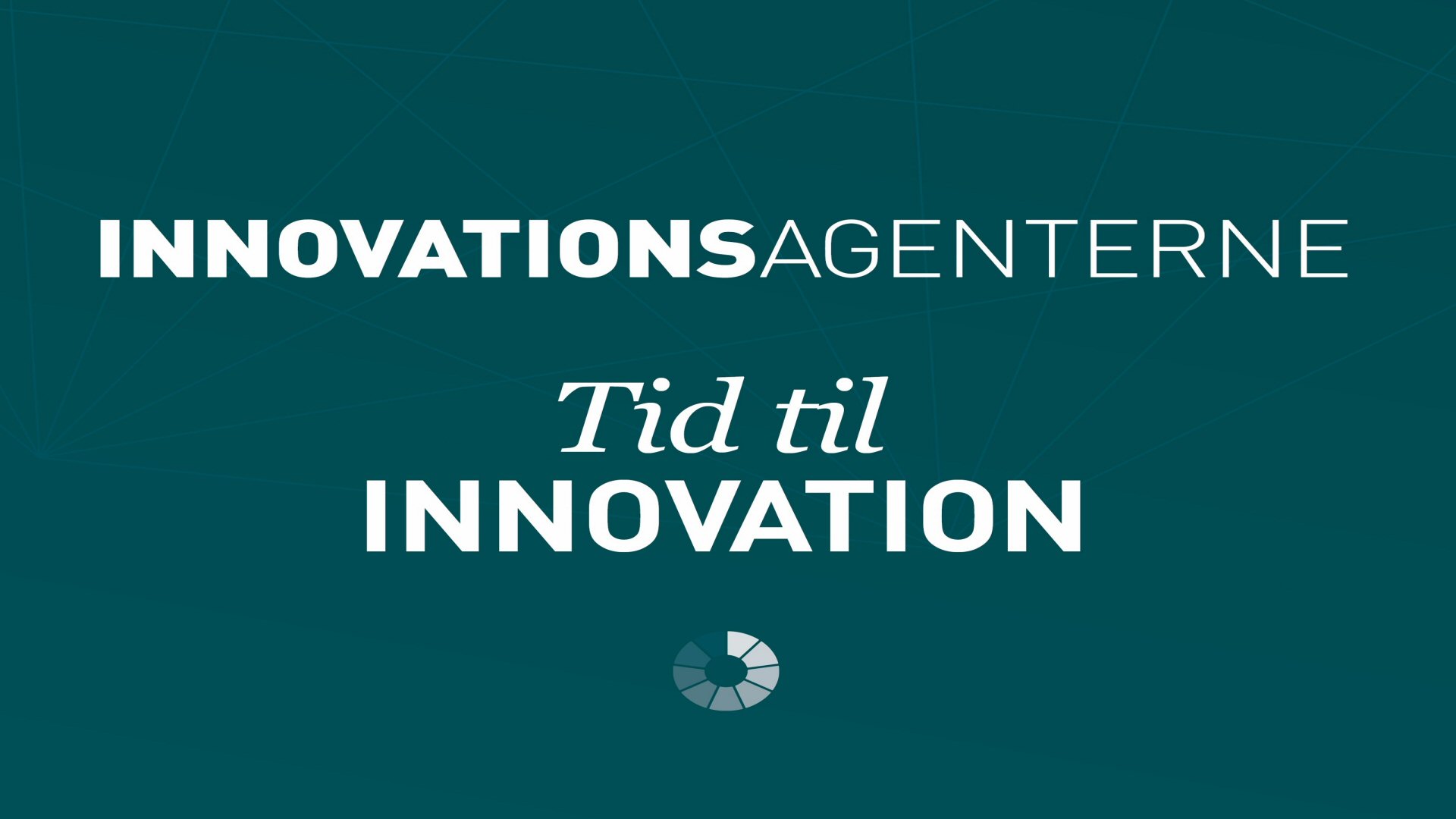 GTS-nettets Innovationsagentordning - Teknologisk Institut