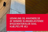 Forsidebillede til rapporten Udvikling og anvendelse af mindre klimabelastende byggematerialer